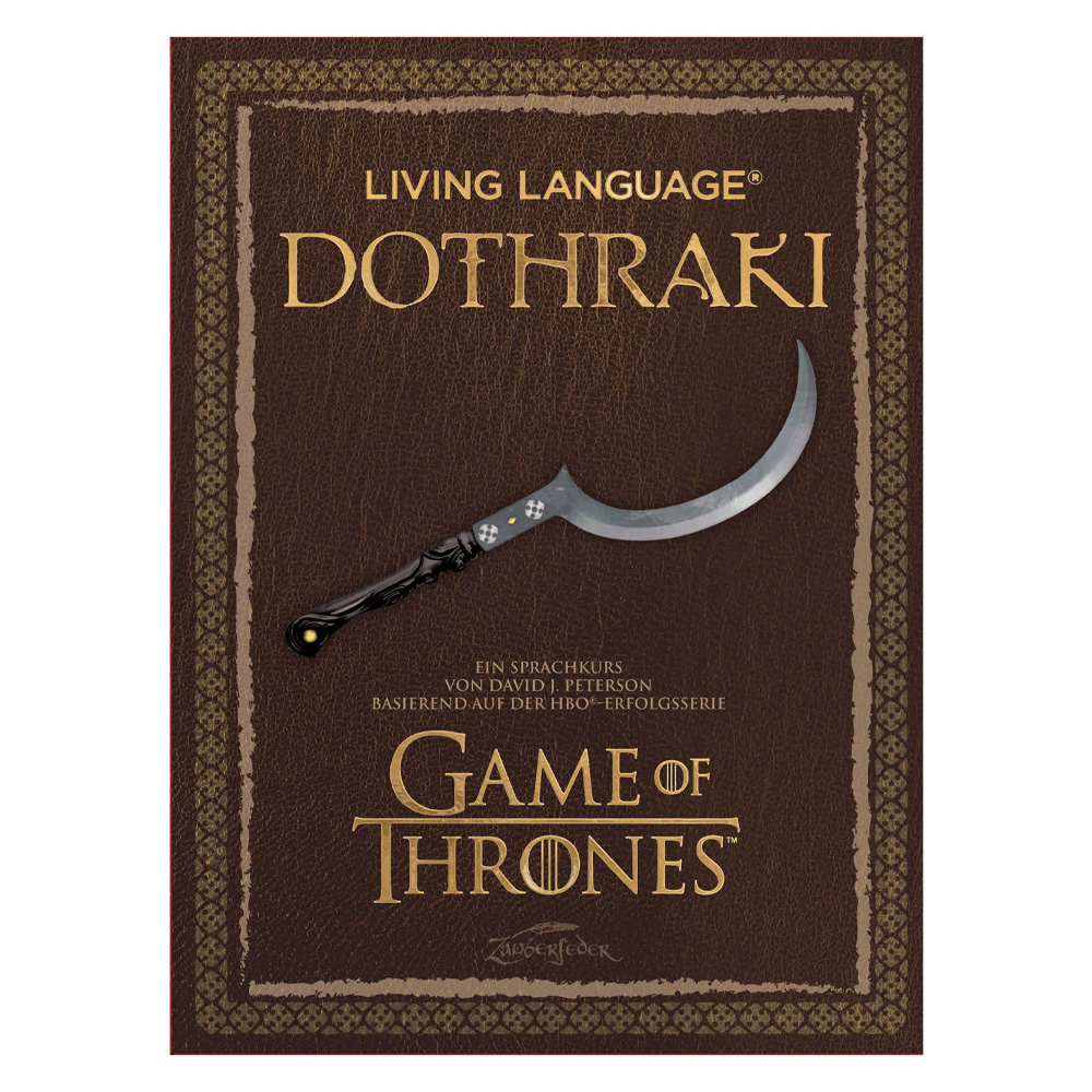 Living Language: Dothraki Sprachkurs - Game of Thrones Living Language: Dothraki Sprachkurs - Game of Thrones